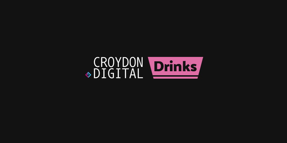 Croydon Digital Drinks
